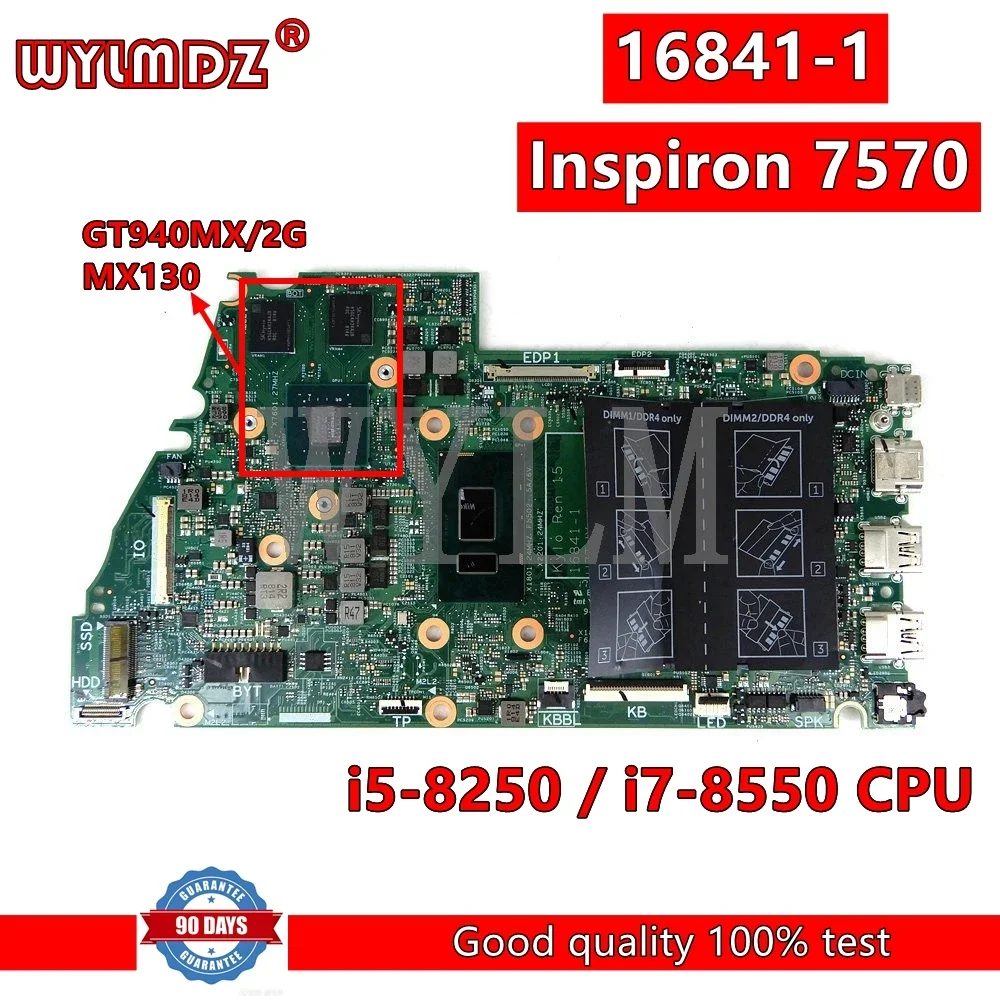 16841-1 i5-8250/i7-8550CPU Notebook Mainboard  For Dell Inspiron 7570 Laptop Motherboard CN-0471TW 0WWYYN Tested OK