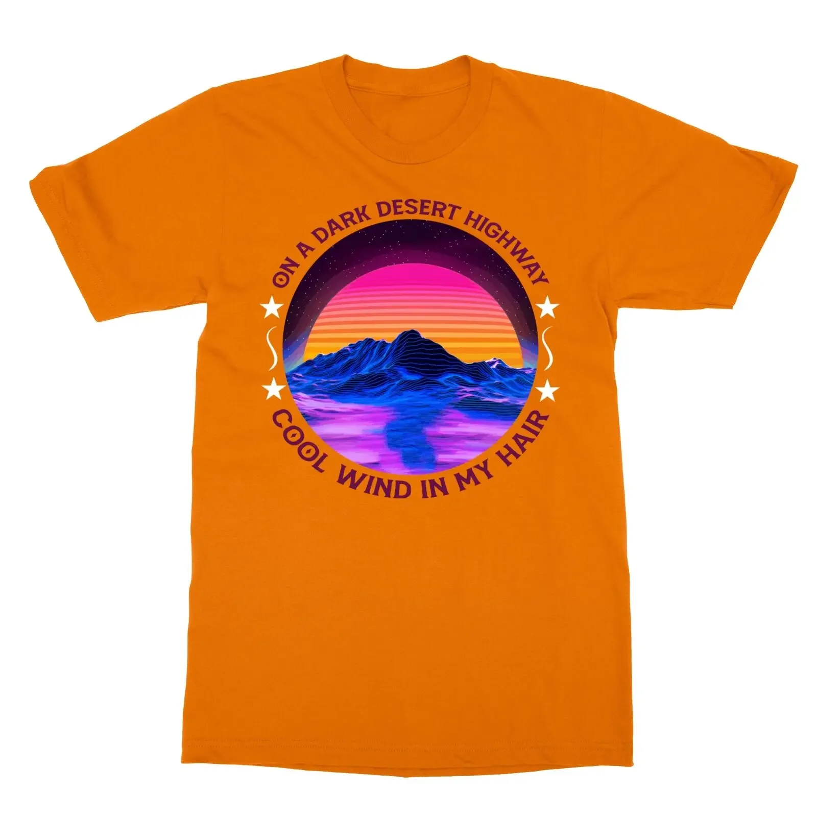 Dark Desert Highway Cool Wind In My Hair Unisex Tee Tshirt