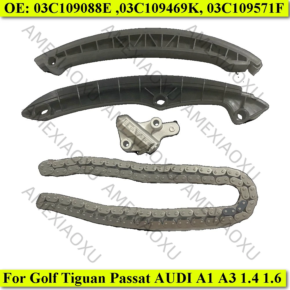 

Suitable for Golf Tiguan Passat A UDI A1 A3 1.4 1.6 Chrono Chain Kit 03C109088E 03C109469K 03C109571F