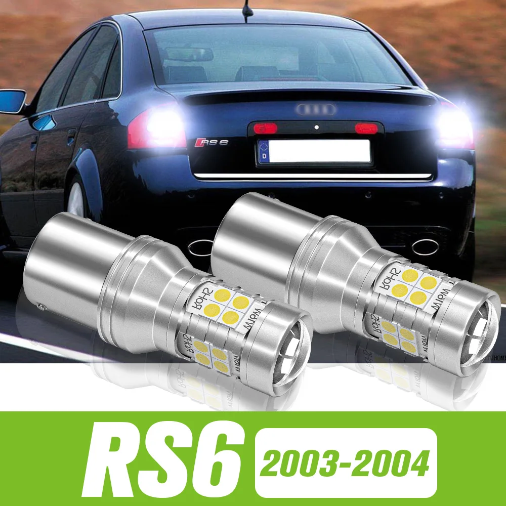 

2pcs For Audi RS6 LED Reverse Light Backup Lamp 2003 2004 Accessories