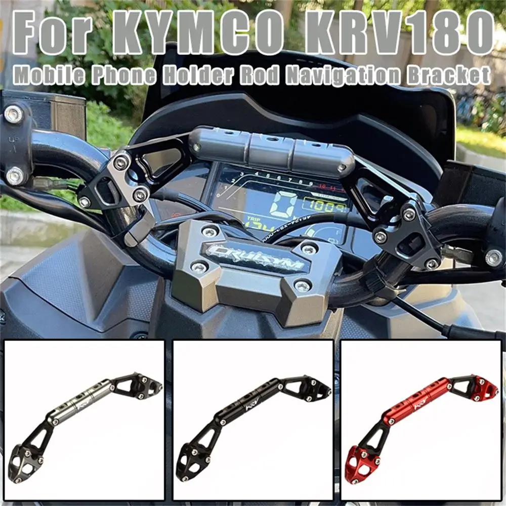 

For KYMCO KRV180 KRV 180 Motorcycle Modified Mobile Phone Holder Rod Navigation Bracket Expansion Crossbar Accessories