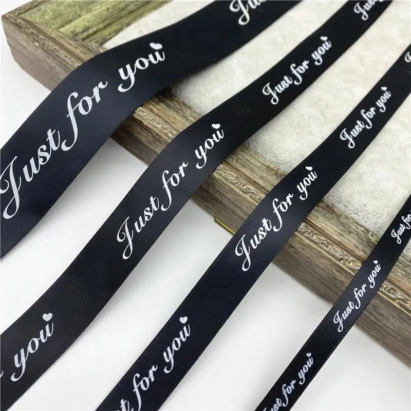40Yards 25mm Polyester Ribbon Printed JUST FOR YOU Ribbon For Handmade Romantic Gift Packaging Wedding Decoration