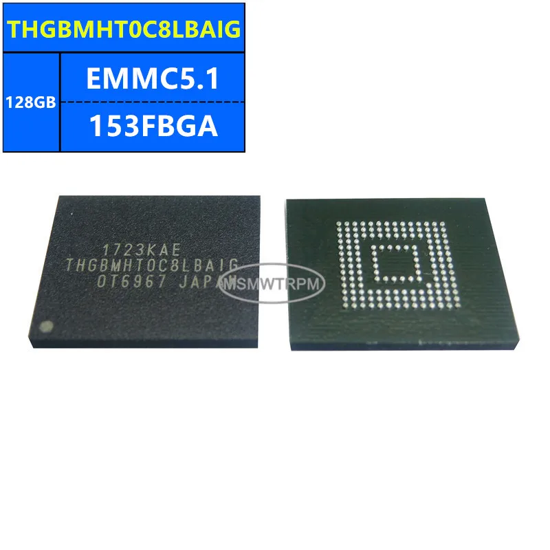 

THGBMHT0C8LBAIG THGAMVT0T43BAIR THGAMST0T25BAIL EMMC5.1 128GB 153FBGA Memory Chip IC Electronic Components New Original