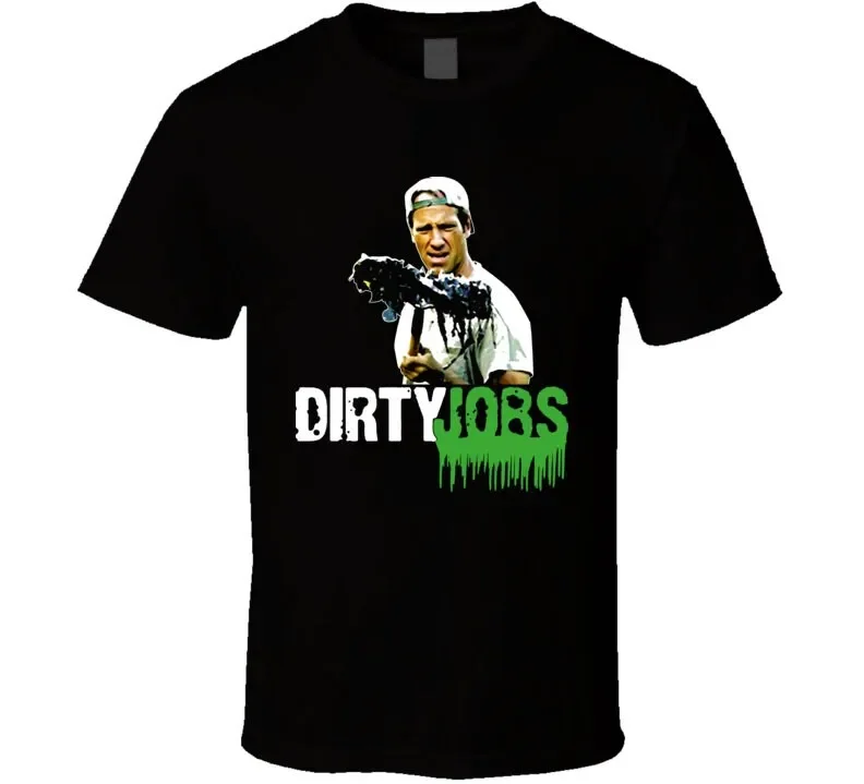 Dirty Jobs Mike Rowe T Shirt