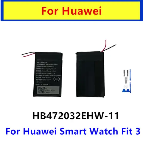 HB472032EHW-11 400mAh Battery for Huawei Smart Watch Fit3 Fit 3 Batteries + Tools