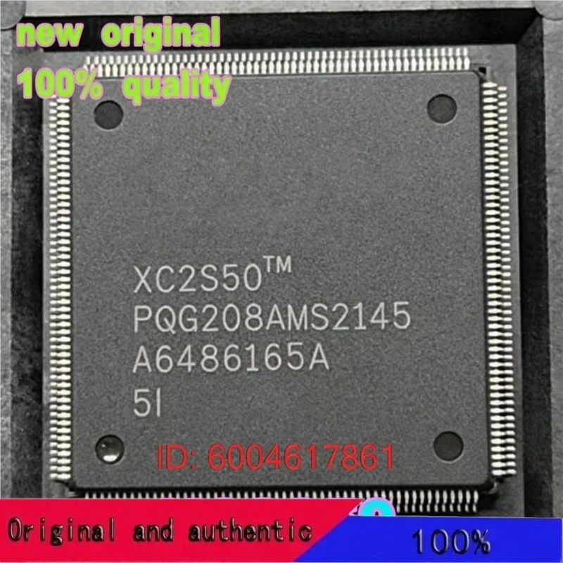 1pcs 100% Brand new original XC2S50-5PQG208C XC2S50-5PQG208I XC2S50-6PQ208C/I XC2S50 QFP-208 chipset