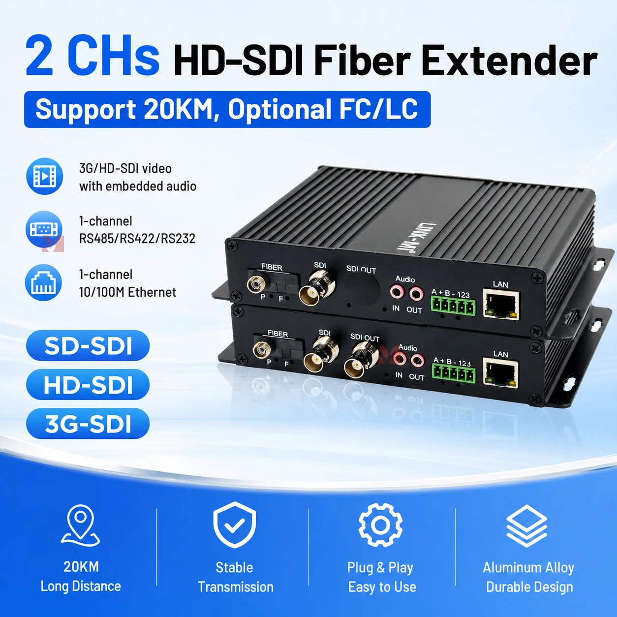 

20 KM 3G/HD-SDI Fiber Extender Video/Audio/Ethernet/RS485/RS422/RS232 LC transmitter and receiver single-mode and multimode