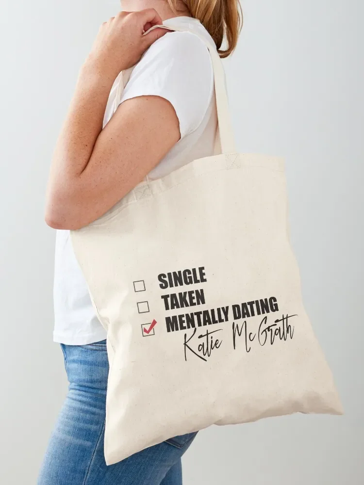 Mentally Dating Katie McGrath Tote Bag foldable reusable bag bag luxury women