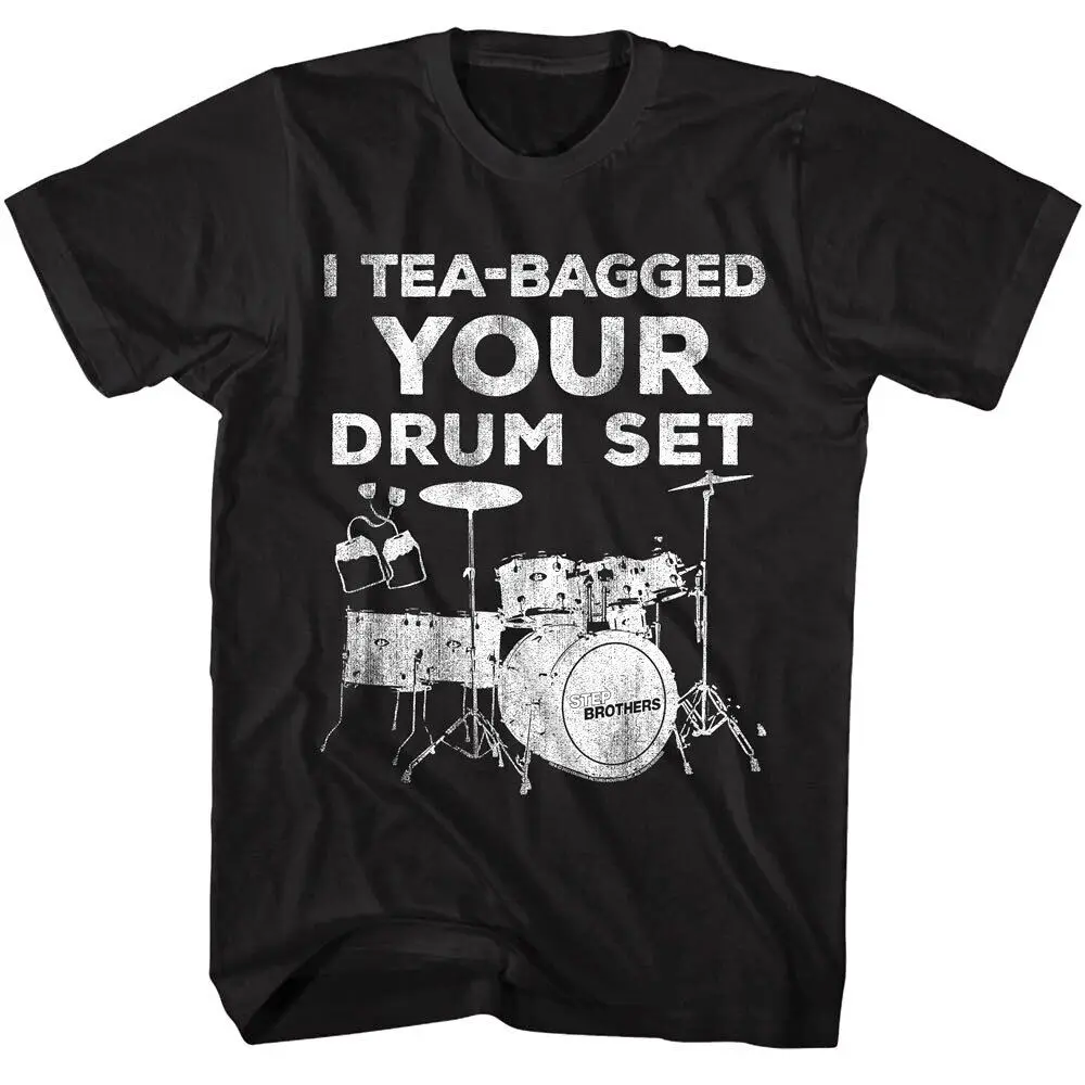 Step Brothers I Teabagged Your Drum Set Men'S T Shirt Will Ferrell John C Reilly