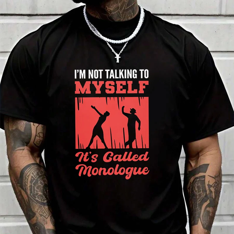 It's Called Monologue Creative Print T Shirt Summer Short-sleeved Casual Tee Men Women Streetwear Loose T-shirt