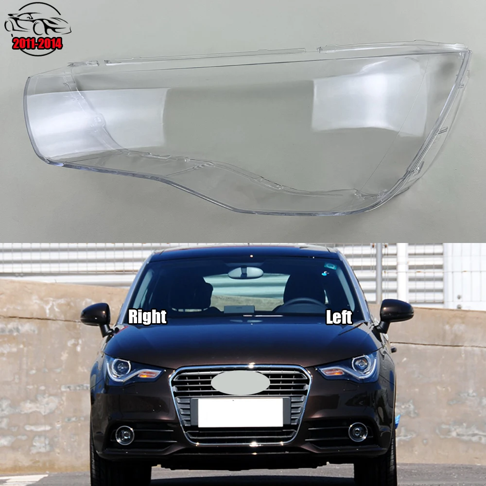 

For Audi A1 2011-2014 Front Headlight Cover Transparent Mask Headlamp Lamp Shell Replace Original Lampshade Plexiglass