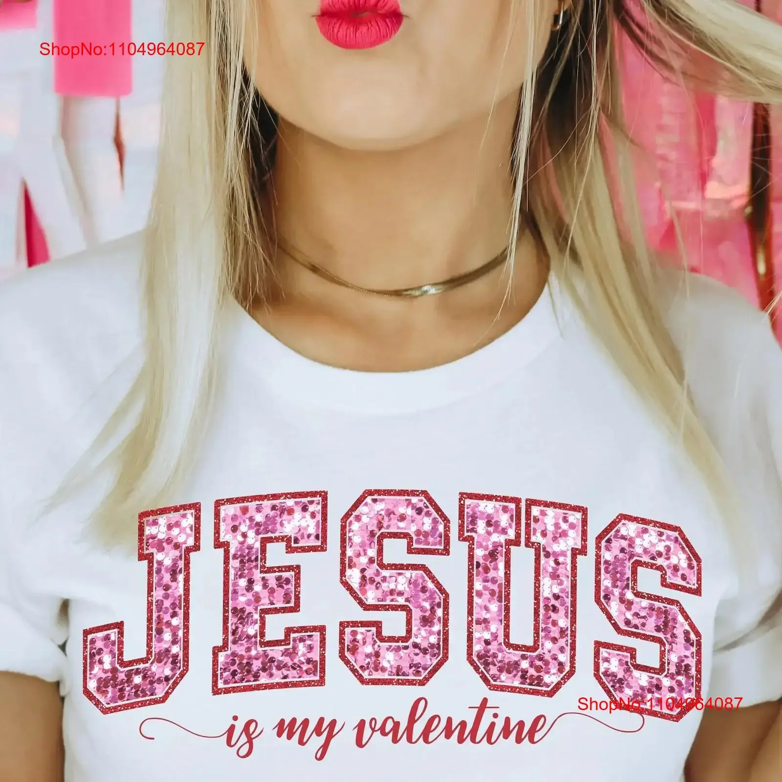 

Jesus is my Valentine Faux Sequin T shirt Bella Canva 3001 Christian for Self Love Valentine's HVD Church vintage Washed
