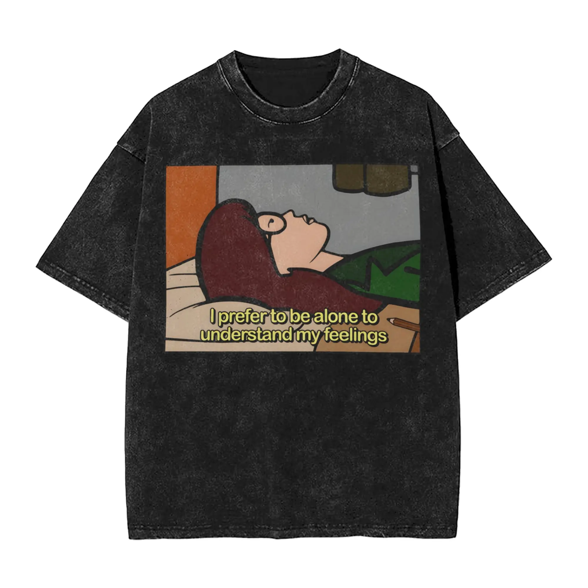 I Prefer To Be Alone To Understand My Feelings Darias Washed T Shirts Streetwear T-Shirts Tee Shirt Men Women Oversize Graphic