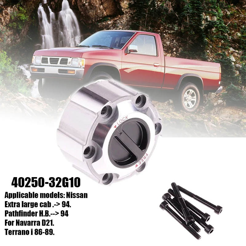 

1 Piece x For NISSAN Pickup Pathfinder Navara D21 Terrano I 86-89 manual Free wheel locking hub B015 40250-32G10 4025032G10