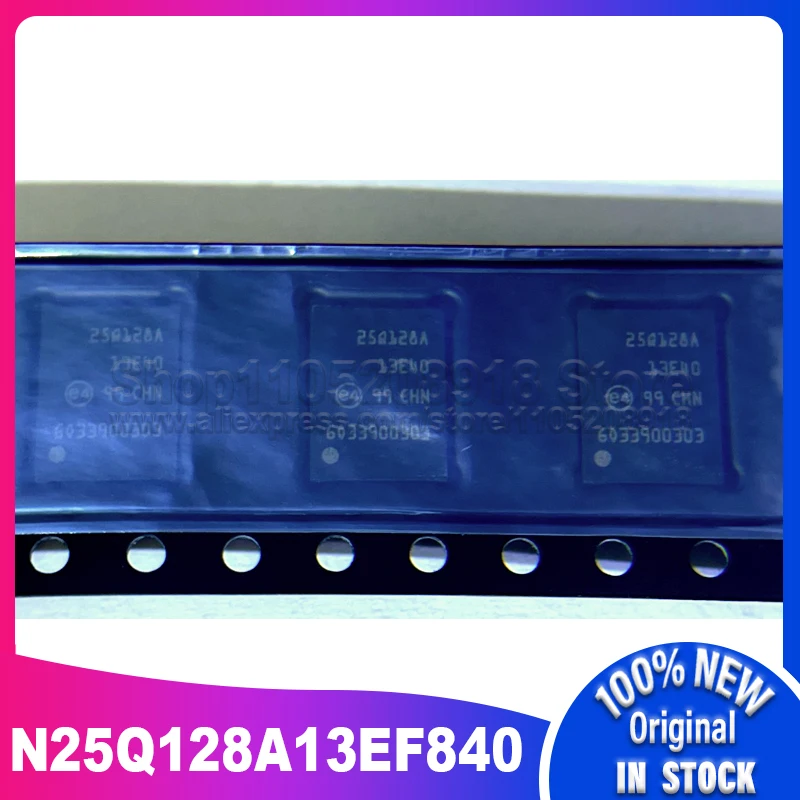 

2~20PCS/LOT N25Q128A13EF840 N25Q128A13EF840E N25Q128A13EF840F 25Q128A 13E40 VDFN8 100% New Spot stock