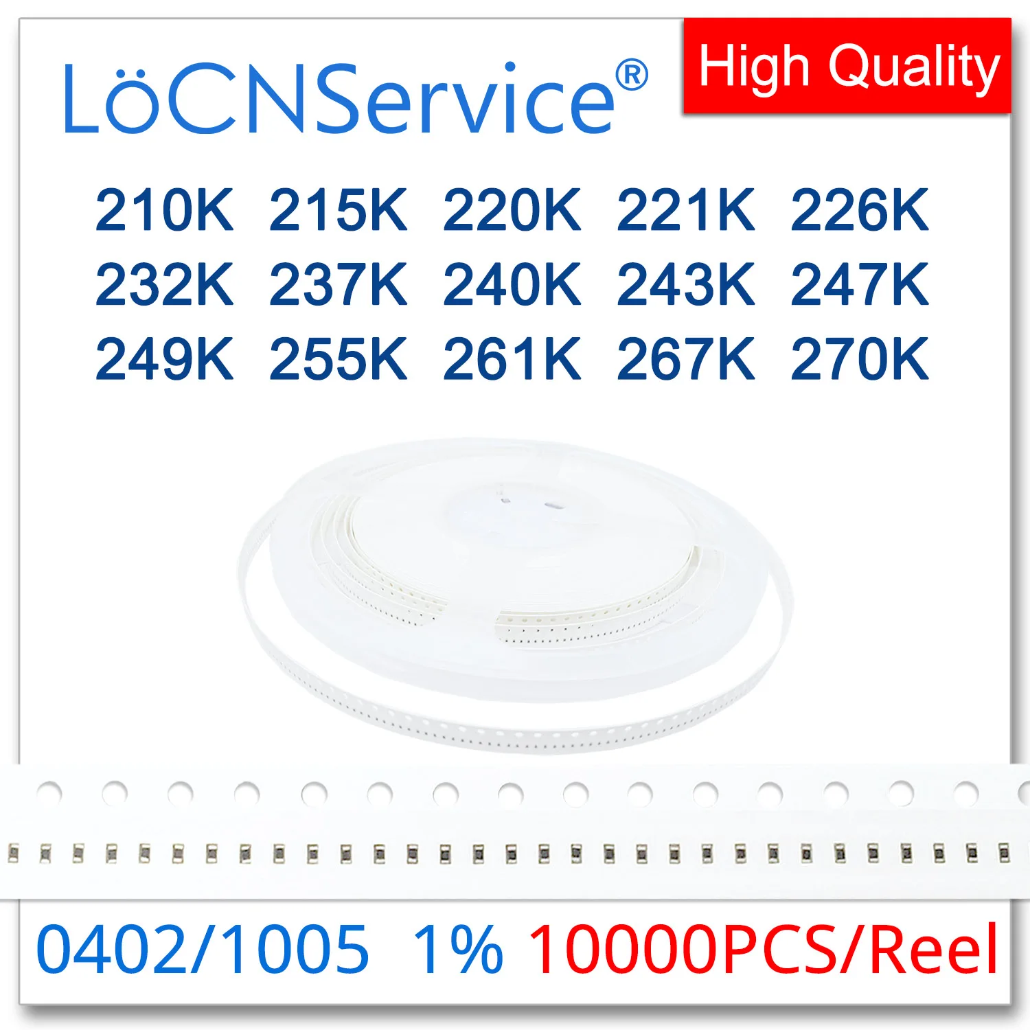 LoCNService 0402 1% 10000PCS 210K 215K 220K 221K 226K 232K 237K 240K 243K 249K 255K 261K 267K 270K 1005 Resistor OHM