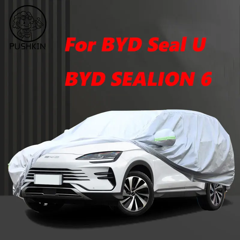 Car Cover For BYD Seal U Sealion 6 Song Plus 2024 2025 Outdoor Sun Shade Anti-UV Rain Snow Fog Resistant Cover Dust Proof