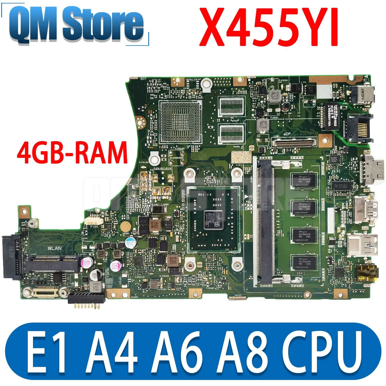 

QM X455YI Notebook Mainboard For ASUS R454Y R455Y X455Y X455YA A455Y F455Y Laptop Motherboard E1 A4 A6 A8 AMD CPU 4GB-RAM UMA