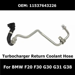 11537643226 Turbocharger Return Line Hose for BMW 1 2 3 4 5 7 Series F20 F30 G30 G31 G38 Coolant Water Pipe Car Accessories