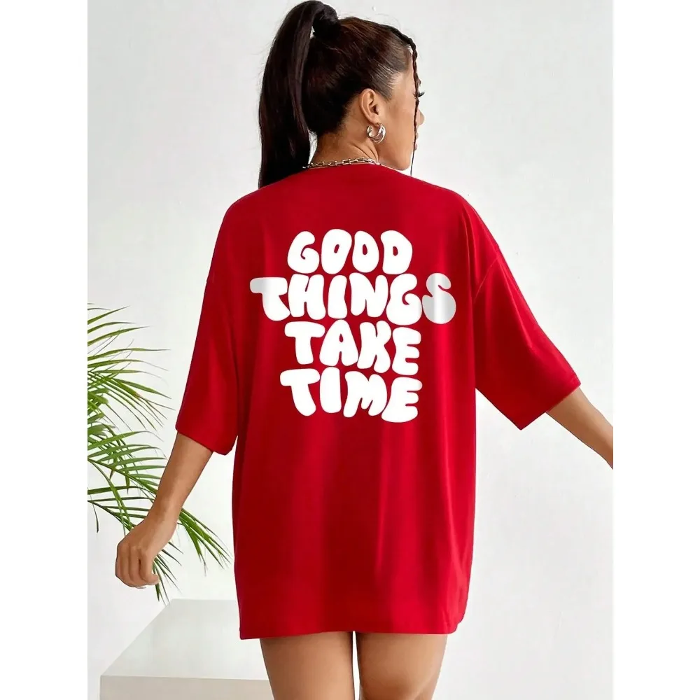 Plus-size Good Things Take Time Art Letter T Shirts Women Fashion Cotton Tops O-Neck Casual Tee Shirt Summer Comfortable