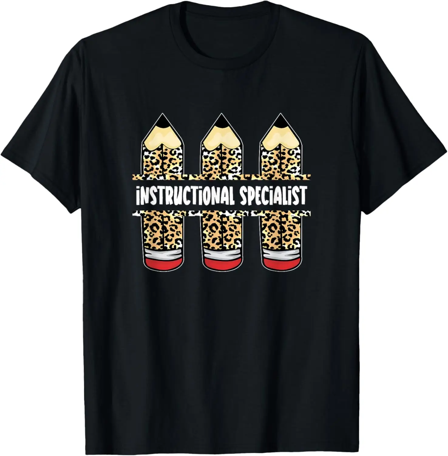 Leopard Pencil School Job Staff, Instructional Specialist T-Shirt