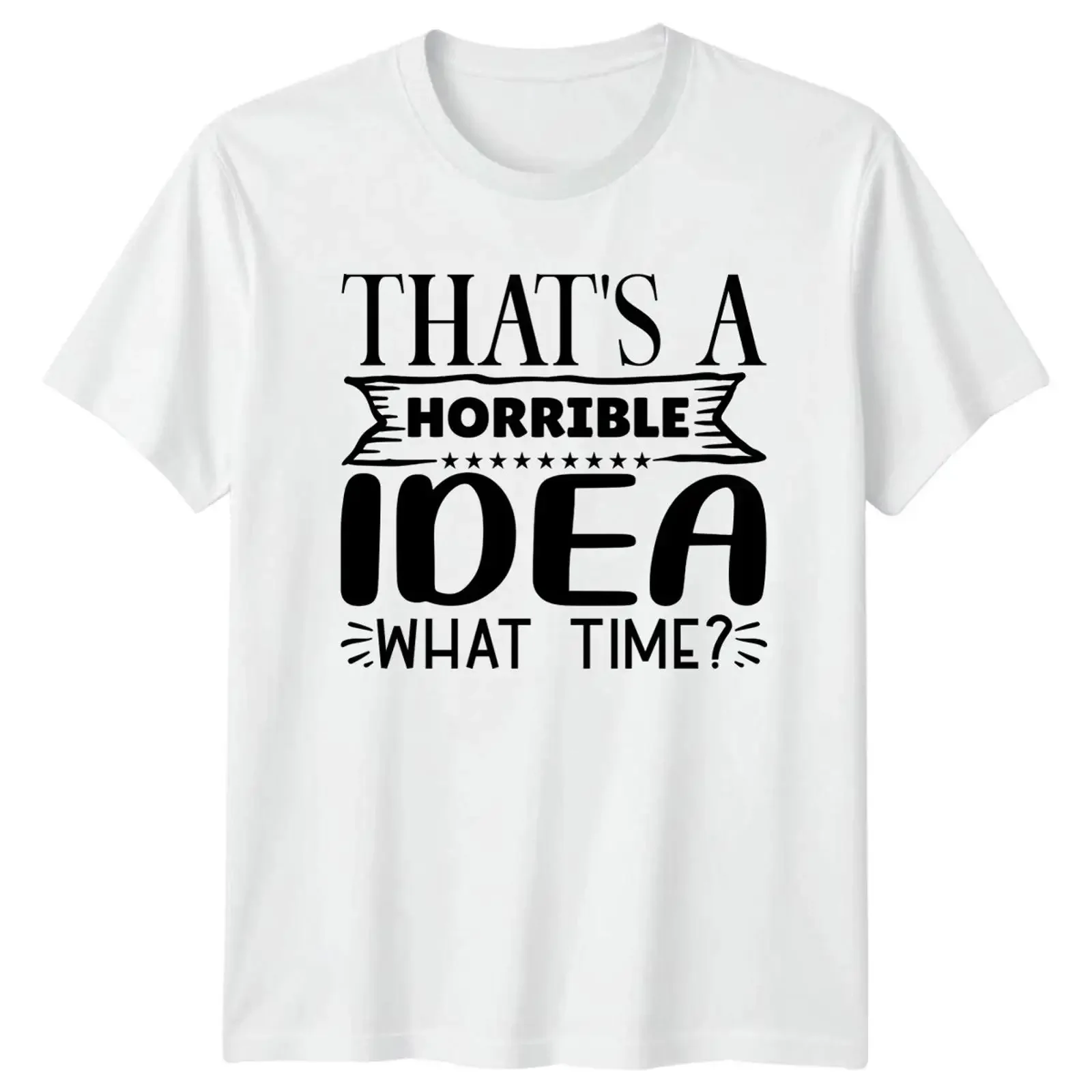 That's a terrible idea Funny slogan T shirt gift for him and her Image 1 of 4 vintage Washed homme Breathable streetwear