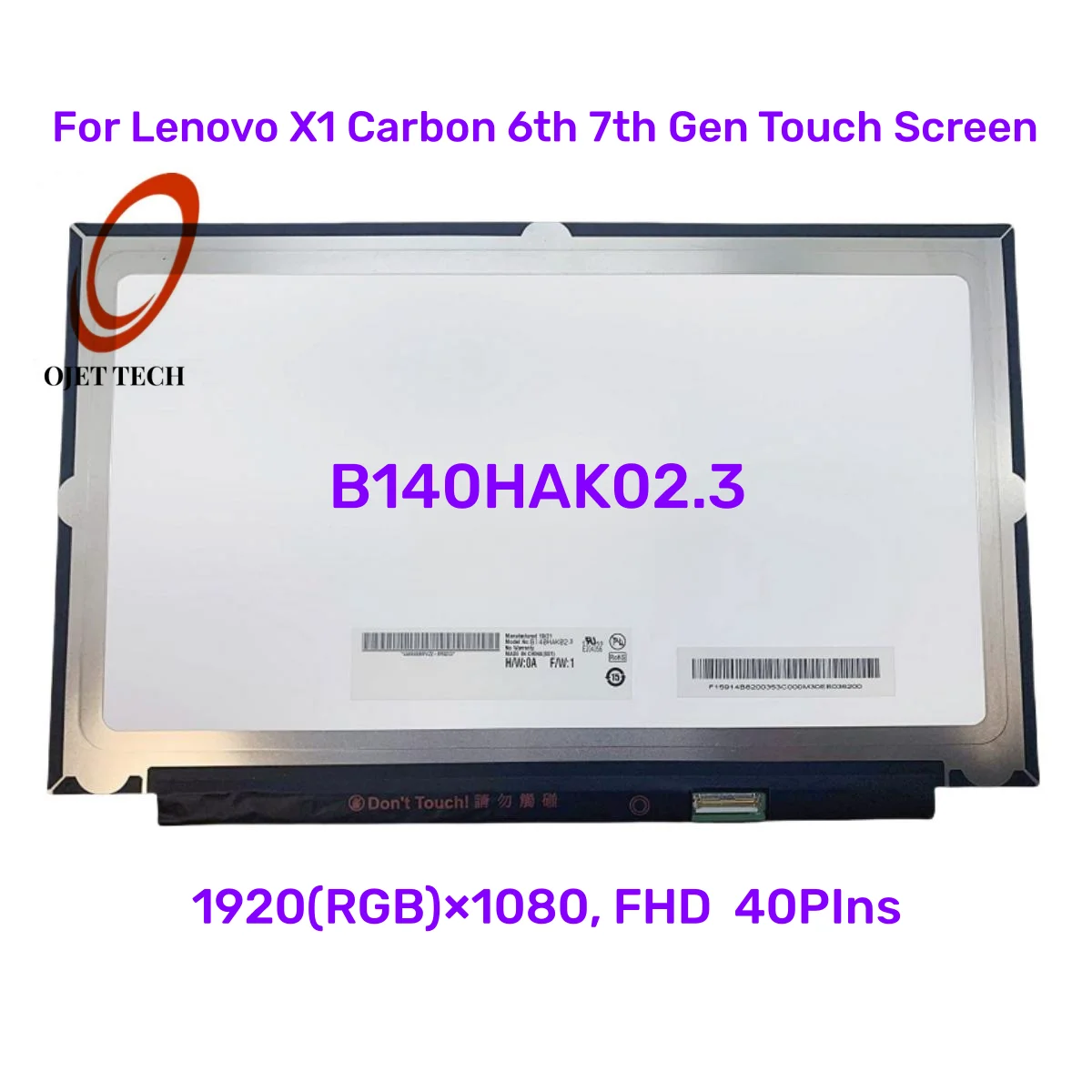 

B140HAK02.3 X1 Carbon 6th 7th Gen Touch Screen 01ER483 14.0 FHD 1920*1080 IPS AG Laptop LCD Screen ON-CELL Touch