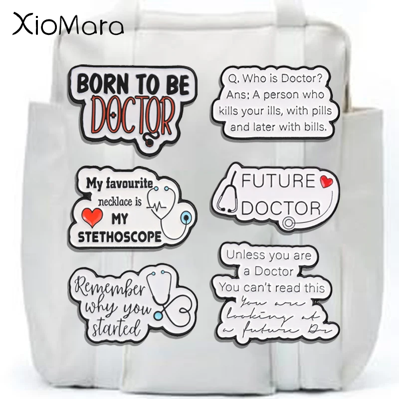 Inspirational Medical Healthcare Enamel Pins Born To Be Doctor Remember Why You Started Stethoscope Brooch Medical Student Gifts