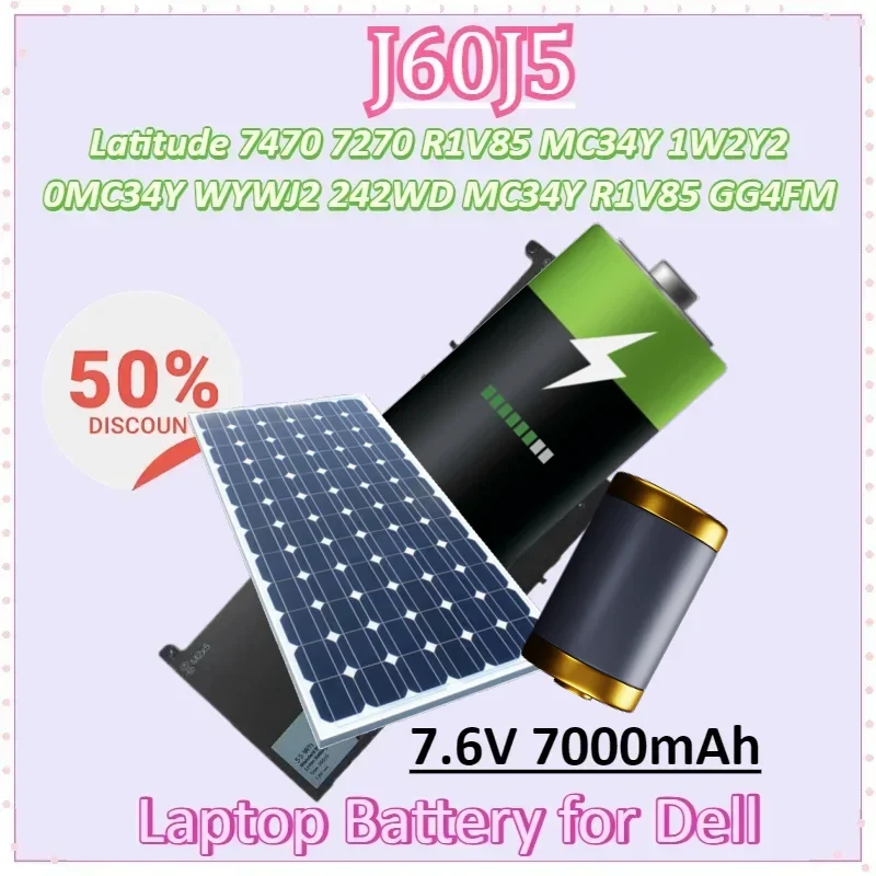 

J60J5 7.6V 7000mAh Laptop Battery for Dell Latitude 7470 7270 R1V85 MC34Y 1W2Y2 0MC34Y WYWJ2 242WD MC34Y R1V85 GG4FM