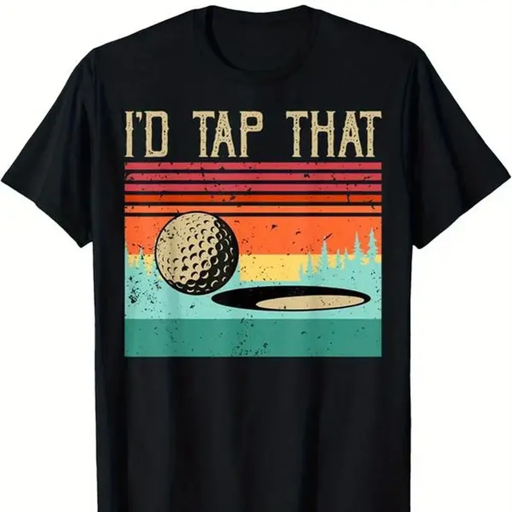 100% Cotton Vintage Golfer Retro Sunet Golf I'D Tap That Funny Golf T-Shirt Perfect Blend Of Comfort Style Durability For Daily Wear Gift For Men Women Dad Mom Friends Graphic Streetwear Golf Gift T-Shirt For Men And Women