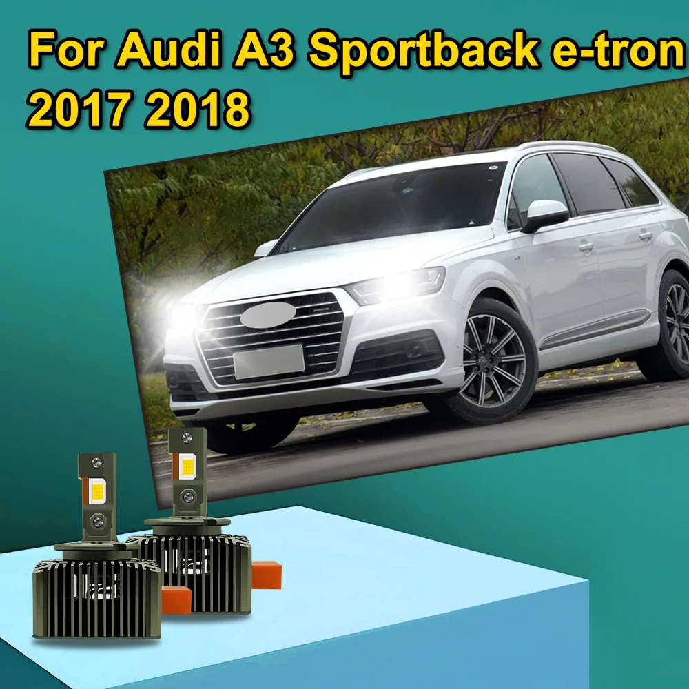 

2x LED Headlights Canbus 30000LM For Audi A3 Sportback e-tron 2017 2018 Replace HID D5S to LED Auto Bulb Two-sided 110W Car Lamp