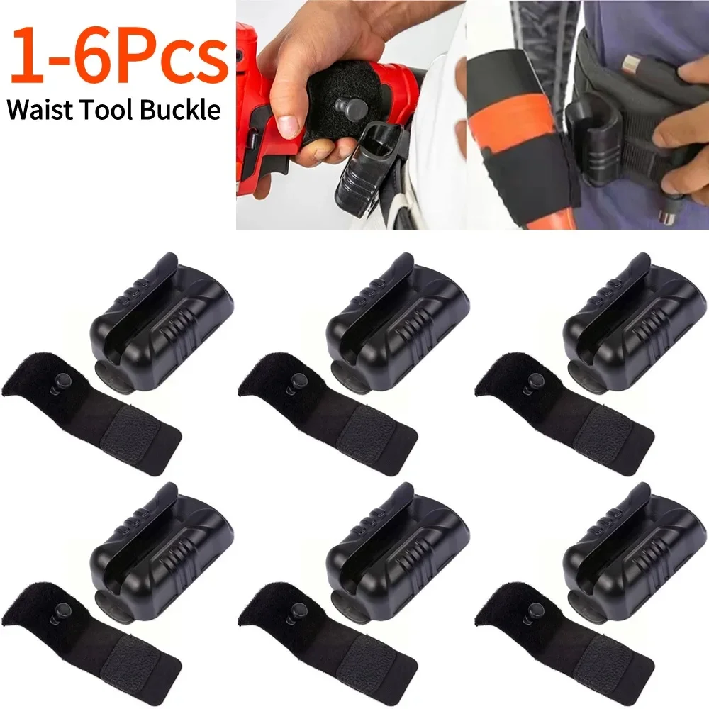 1-6Set Waist Tool Holster Portable Electric Drill Waist Tool Buckle Holster Buckle with Tool Grip for Wrench Hammer Screw Drill