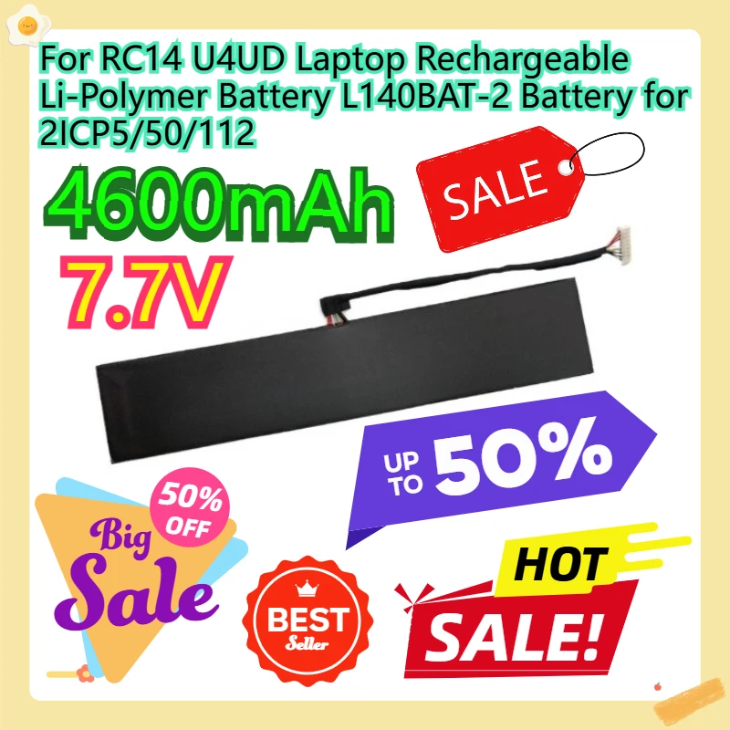 

For RC14 U4UD Laptop Rechargeable Li-Polymer Battery L140BAT-2 Battery for 2ICP5/50/112 7.7V 4675mAh 36Wh