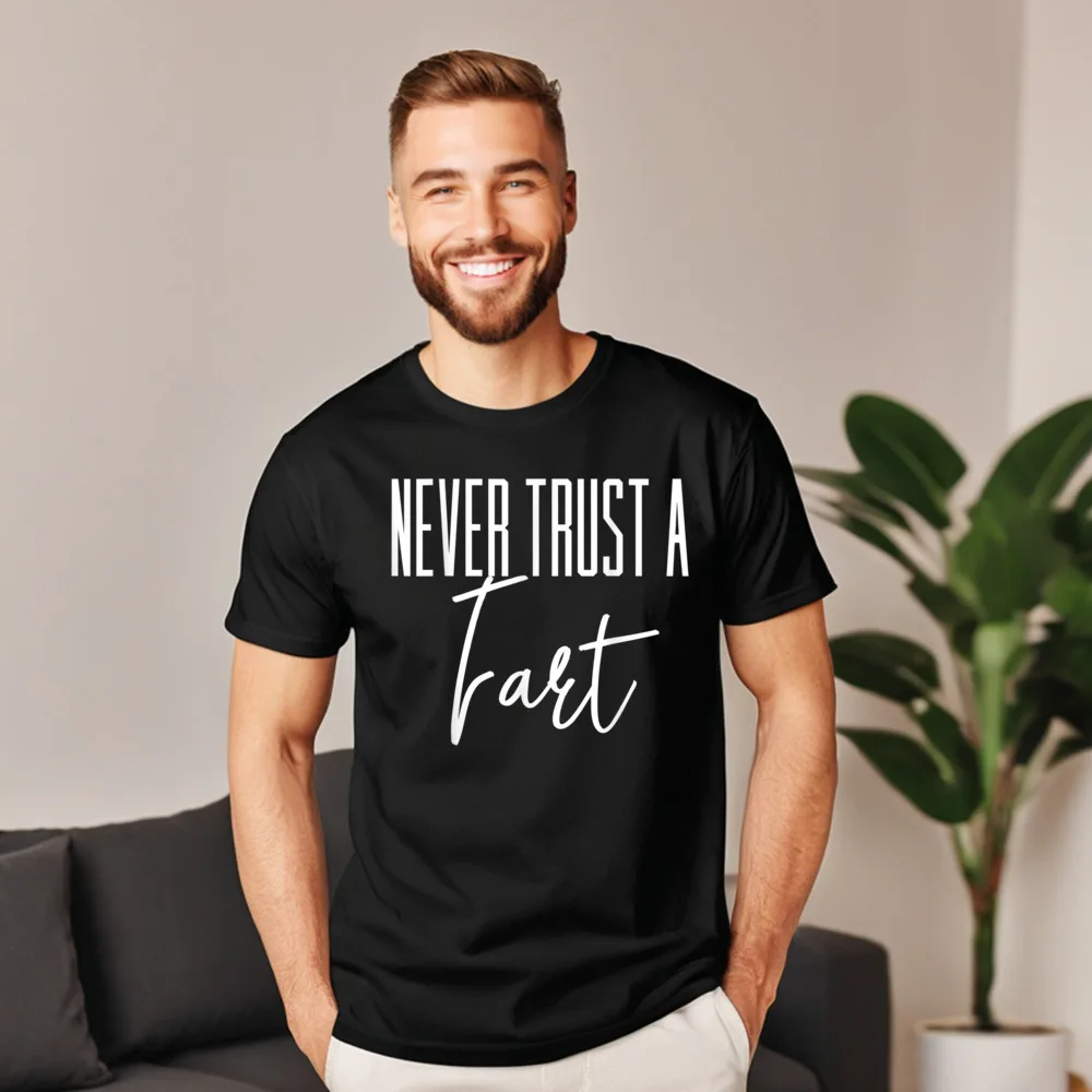 Funny T-Shirt Never Trust A Gift NEW YEAR DAY Combed cotton Crew Neck Mens Tops Tees T Shirts Graphic Short Sleeve T-shirts