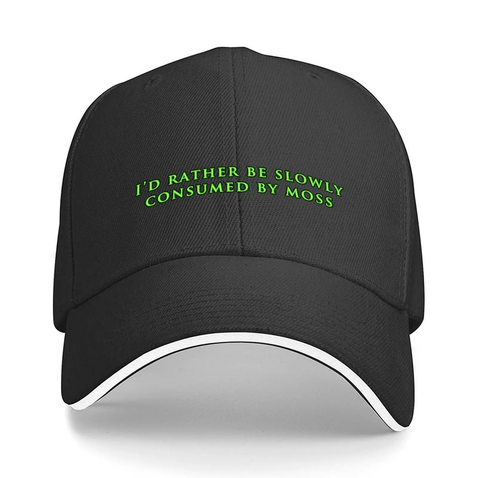 

I'd Rather Be Slowly Consumed By Moss Baseball Cap sun caps |-F-| Hat Man For The Sun Sun Cap Women's Golf Wear Men's