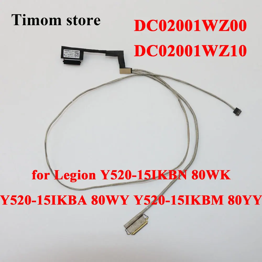 DY512 DC02001WZ00 DC02001WZ10 for Legion Y520-15IKBN 80WK Y520-15IKBA 80WY Y520-15IKBM 80YY Laptop EDP LCD Cable FRU 5C10N00226