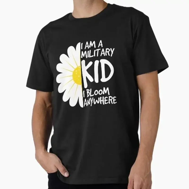 I'm A Military Kid I Bloom Anywhere Girls P T Shirt Made USA AUS M 2XL