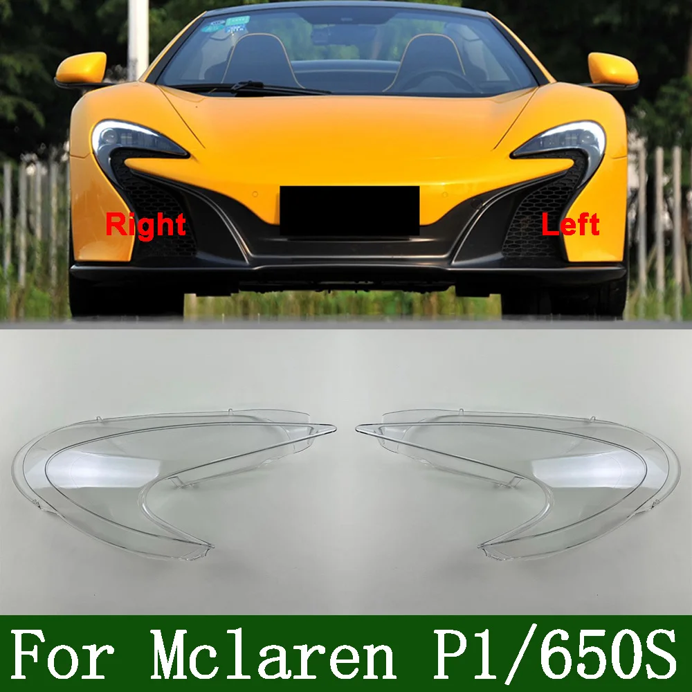 Headlight Transparent Lens For Mclaren 650S/P1 Car Accessories Headlamps Transparent Lampshades Lamp Shell Headlights Lens Cover