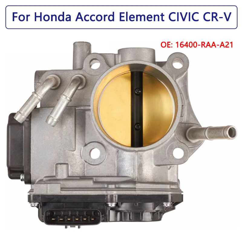 

16400-RAA-A21 Корпус дроссельной заслонки для Honda Accord 2006-2011 Элемент CIVIC CR-X aCURA CSX Дроссельная заслонка 16400-RAA-A21 Впрыск топлива