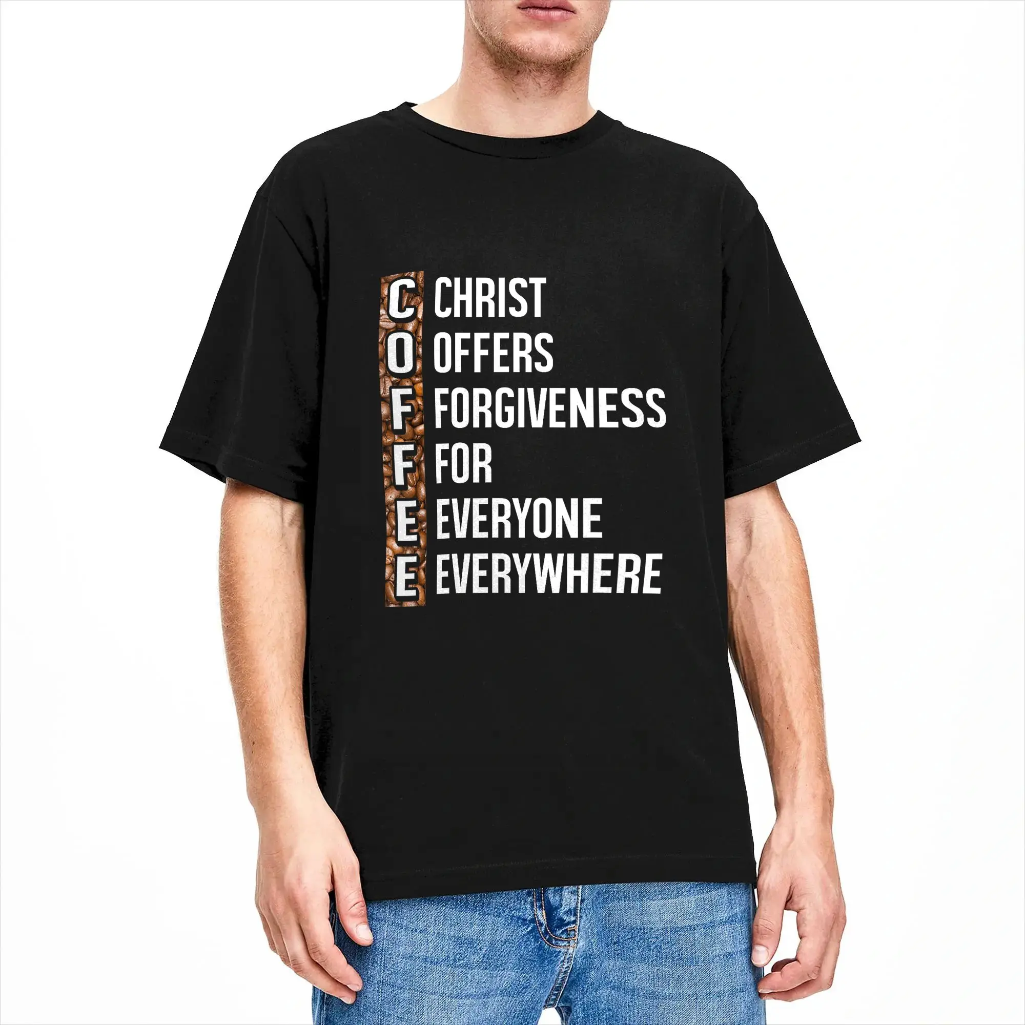 Christ Offers Forgiveness For Everyone Everywhere Coffee T-Shirt Summer  Harajuku T Shirts 100 Cotton O-Neck Plus Size Tees