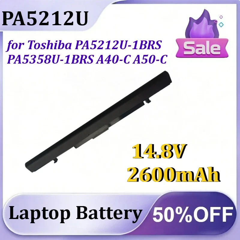 [NEW] PA5212U 14.8V 2600mAh for Toshiba PA5212U‑1BRS PA5358U‑1BRS A40‑C A50‑C Laptop Battery
