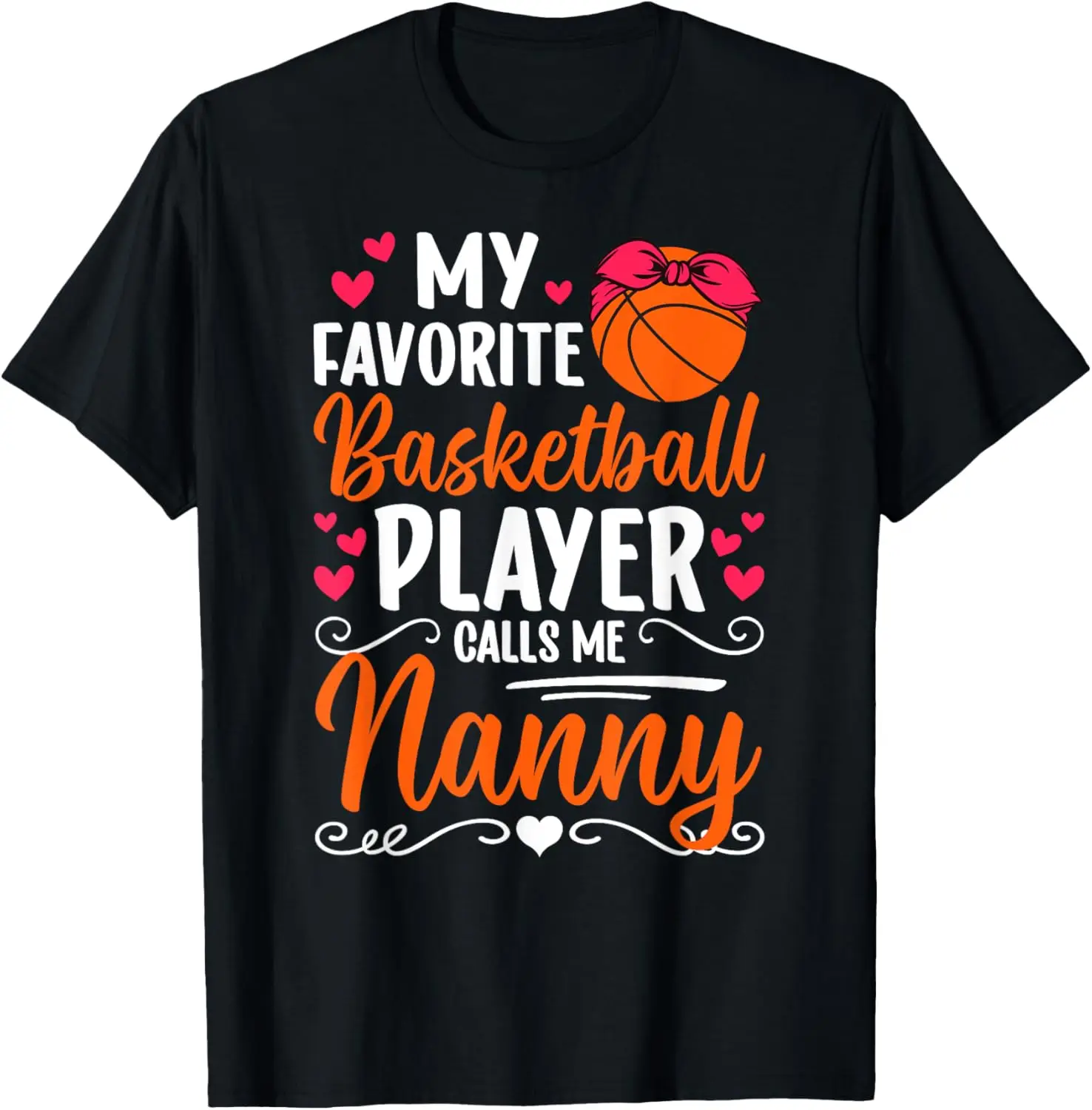 Proud Basketball Nanny Of A Basketball Player Nanny T-Shirt