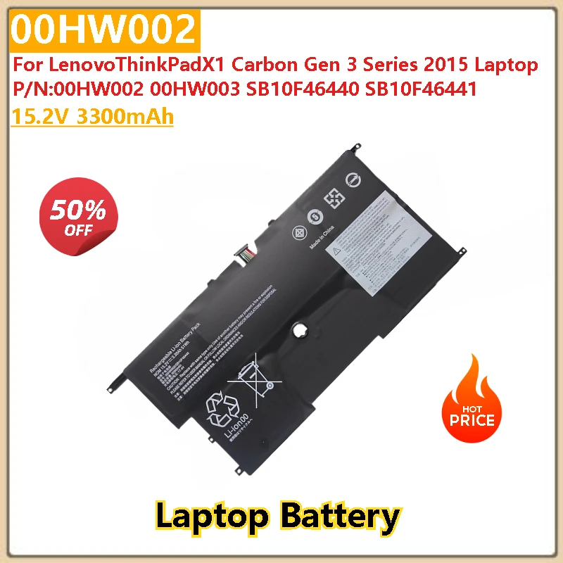 

100% New 15.2V 3300mAh 00HW003 00HW002 Laptop Battery for Lenovo ThinkPad X1 Carbon Gen 3 Ultrabook 2015 Laptop High Quality