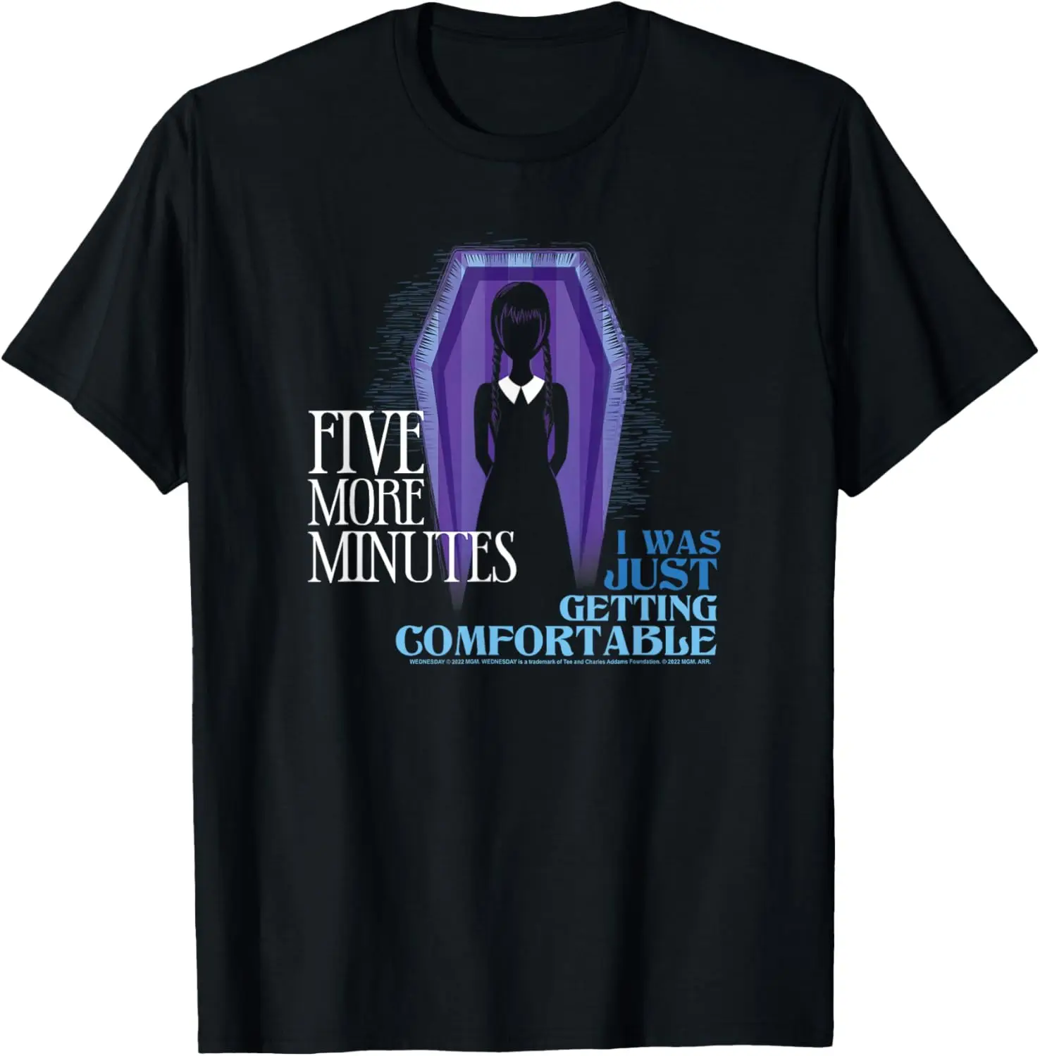 

Wednesday Coffin Five More Minutes Quote T-Shirt