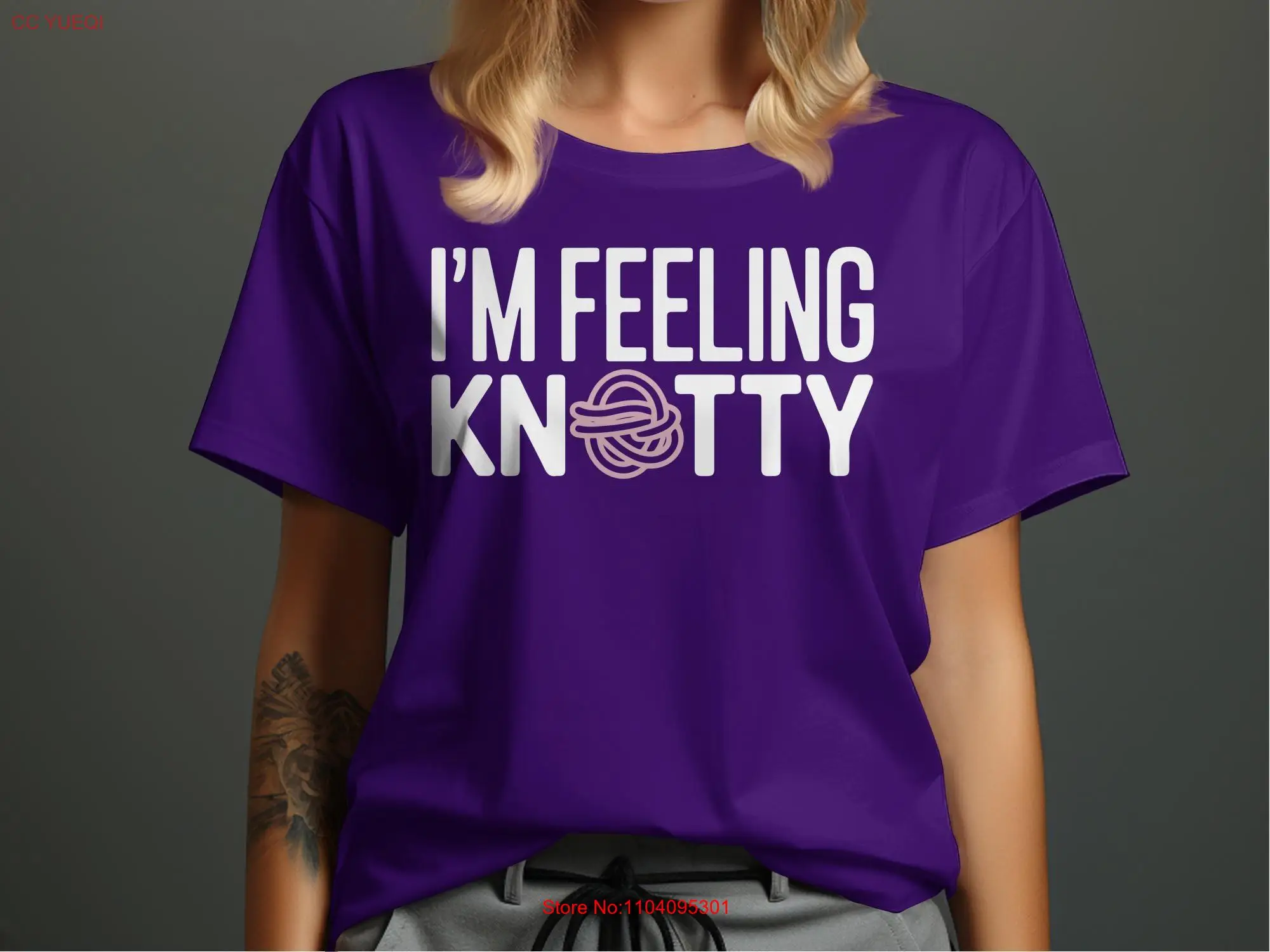 FUNNY KNOT SHIRT for Lover I'm Feeling Knotty T Humorous Unique Casual Fun Wordplay Top long or short sleeves