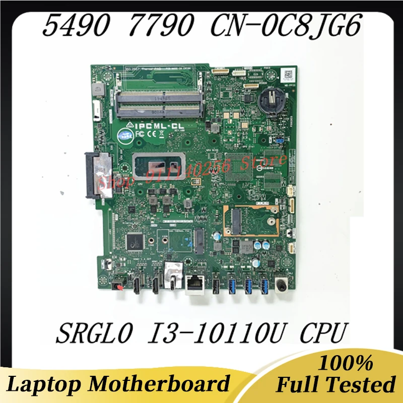 C8JG6 0C8JG6 CN-0C8JG6 High Quality Mainboard For Dell 5490 7790 Laptop Motherboard With SRGL0 I3-10110U CPU 100% Working Well