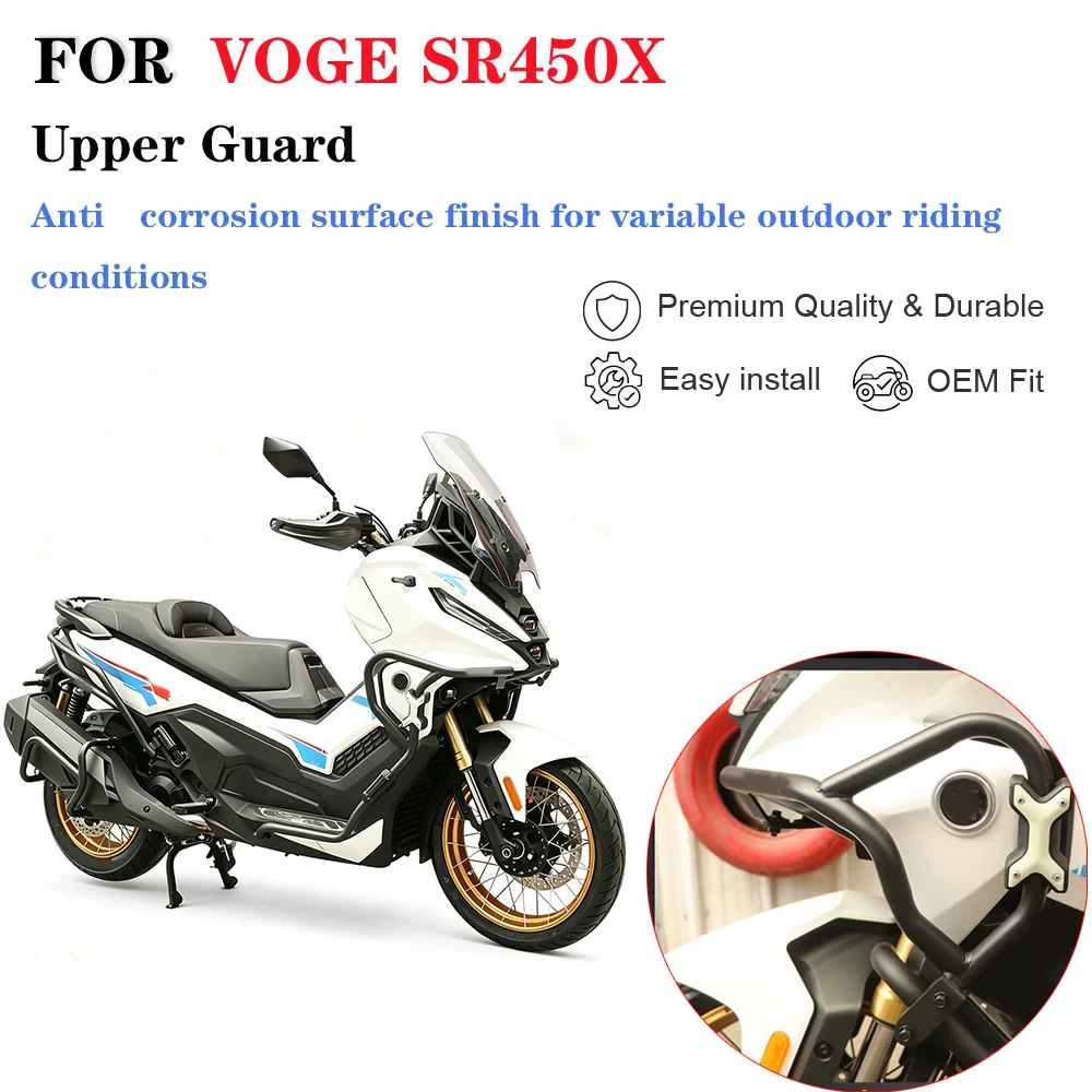 For VOGE SR450X Motorcycle Upper Crash Bar Anti‑Fall Anti‑Collision Protective Frame Modification Accessories