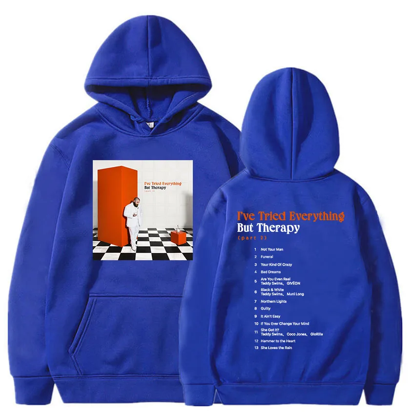 I've Tried Everything But Therapy Party 2 Album 2025 Hoodies TeddySwims Famous Singer Printing Sweatshirts Women Clothes Unisex