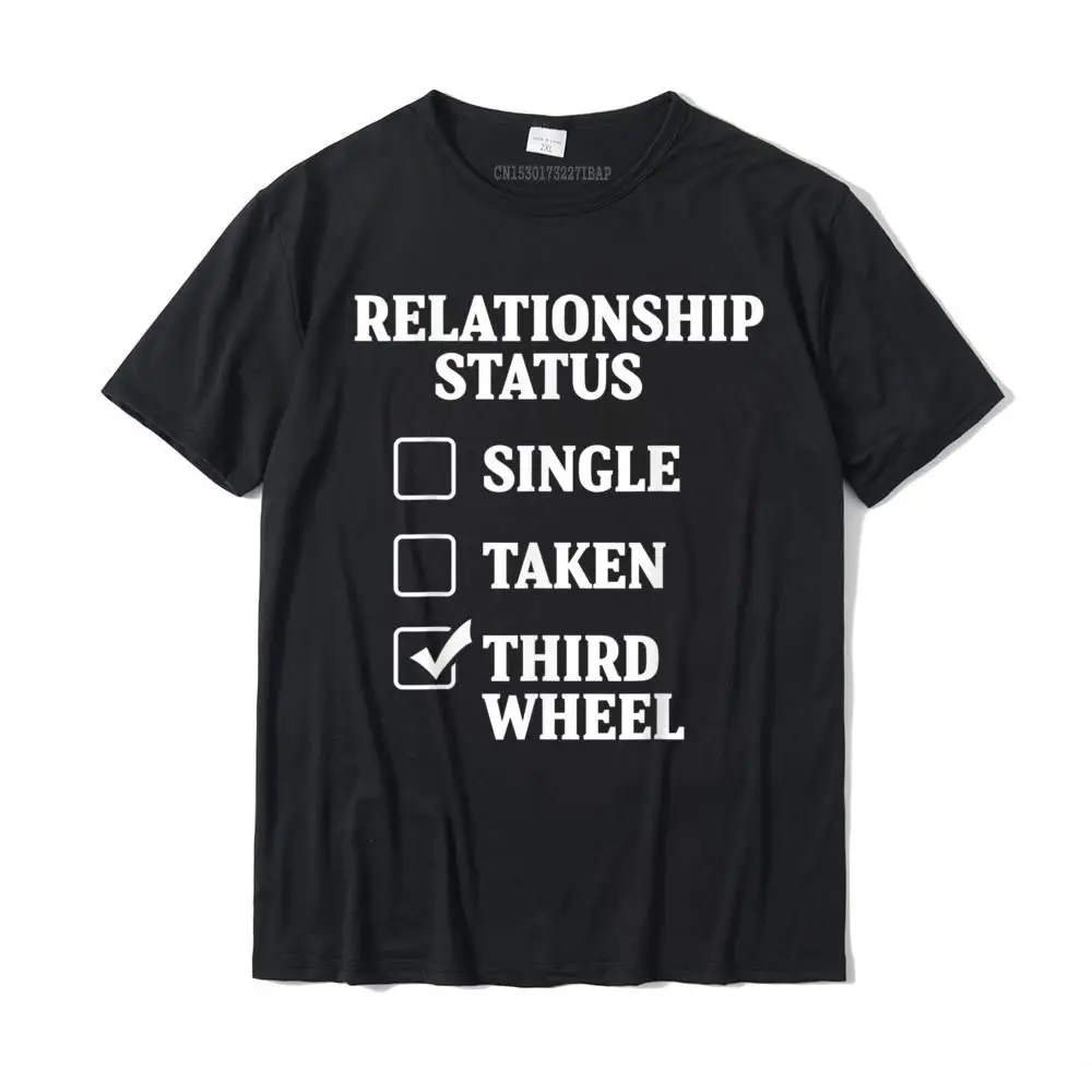 

Professional Third Wheel Status Dating Humor Sarcasm T-Shirt Gift T Shirts Tees For Men Family Cotton Casual Tshirts