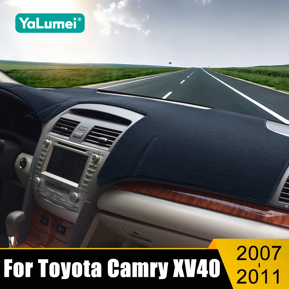 

For Toyota Camry XV40 2007 2008 2009 2010 2011 Camry 40 Car Dashboard Cover Dash Sun Shade Mat Non-slip Pad Accessories